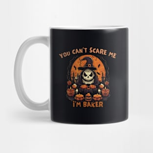 You can't scare me, i'm BAKER, halloween Mug